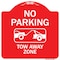 Signmission No Parking Tow Away Zone Heavy-Gauge Aluminum Architectural Sign, 18" x 18", RW-1818-9955 A-DES-RW-1818-9955 - alternate 1